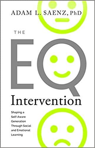 The EQ Intervention: Shaping a Self-Aware Generation Through Social and Emotional Learning